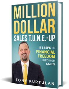 3D cover image of the book titled 'Million Dollar Sales T.U.N.E Up' by Tony Kurtulan.